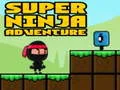 Joc Super Aventură Ninja on-line Joc Super Aventură Ninja on-line