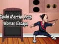 Joc Evadarea femeii artei marțiale Tai Chi on-line