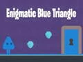 Joc Triunghiul Albastru Enigmatic on-line Joc Triunghiul Albastru Enigmatic on-line