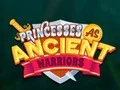 Joc Prințese ca războinici antici on-line Joc Prințese ca războinici antici on-line