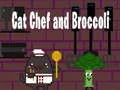 Joc Pisica Chef și Broccoli on-line Joc Pisica Chef și Broccoli on-line
