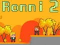 Joc Ronni 2 on-line Joc Ronni 2 on-line