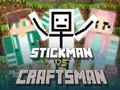Joc Stickman vs Meșteșugar on-line