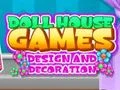 Joc Visul Casei cu Păpuși: Design și Decorare on-line