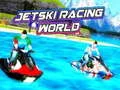 Joc Lumea Curselor de Jetski on-line
