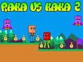 Joc Raka vs Kaka 2 on-line Joc Raka vs Kaka 2 on-line