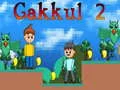 Joc Gakkul 2 on-line Joc Gakkul 2 on-line