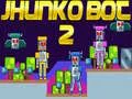 Joc Jhunko Bot 2 on-line