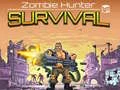 Joc Vânător de zombi: Supraviețuire on-line