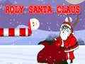 Joc Roly Moș Crăciun on-line Joc Roly Moș Crăciun on-line