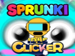 Joc Sprunki Idle Clicker on-line