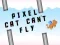 Joc Pisica pixel nu poate zbura on-line