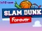 Joc Slam Dunk Pentru Totdeauna on-line
