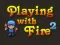 Joc Jucând cu focul 2 on-line