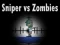 Joc Sniper vs Zombi on-line
