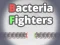 Joc Luptători de Bacterii on-line