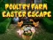 Joc Evadare de Paște de la Ferma de Păsări on-line