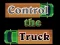 Joc Controlează camionul on-line