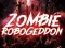 Joc Zombie Robogeddon on-line