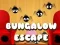 Joc Evacuare din Bungalow on-line