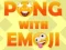 Joc Pong Cu Emoji on-line