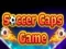 Joc Jocul Capacelor de Fotbal on-line