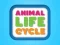 Joc Ciclul de viață al animalelor on-line