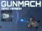 Joc Gunmach on-line