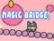 Joc Podul Magic! on-line