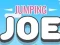Joc Joe Săltărețul on-line