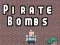 Joc Bombe Pirați on-line