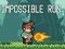 Joc Run Imposibil on-line