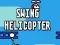 Joc elicopterul swinging on-line