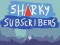 Joc Abonații Sharky on-line