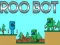 Joc Roo Bot on-line