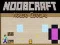 Joc Noobcraft: Evadare din Casă on-line
