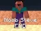 Joc Noob Steve SFÂRȘIT on-line