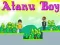 Joc Băiatul Atanu on-line