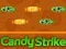 Joc Candy Strike on-line