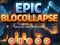 Joc Epic Blocollapse on-line