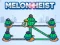 Joc Melon Heist on-line