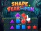 Joc Shape Fear and Fun on-line