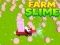 Joc Ferma Slime on-line