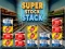 Joc Super Stock Stack on-line