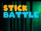 Joc Stick Battle Battle Fight on-line