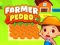 Joc Farmer Pedro on-line