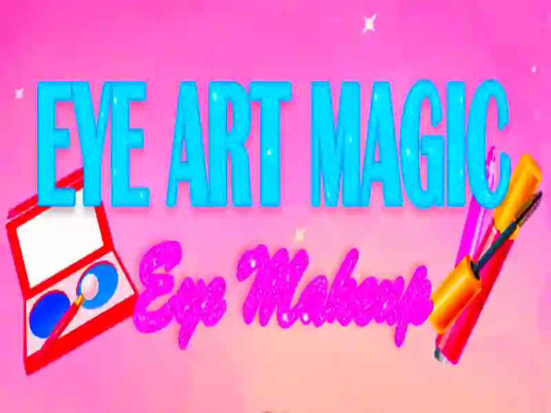 Joc Ochi Art Magic Machiaj pentru ochi on-line Joc Ochi Art Magic Machiaj pentru ochi on-line