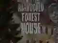 Joc Casa Părăsită din Pădure on-line