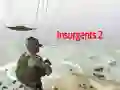 Joc Insurgenți 2 on-line Joc Insurgenți 2 on-line