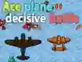 Joc Avionul As Bătălie Decisivă on-line Joc Avionul As Bătălie Decisivă on-line